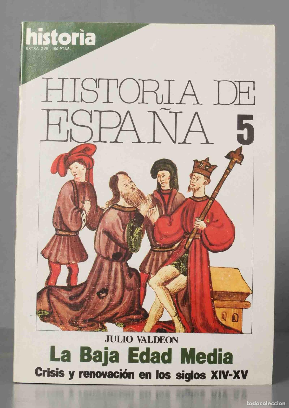 Coleccionismo de Revistas y Peri&oacute;dicos: LA BAJA EDAD MEDIA. CRISIS Y RENOVACION EN LOS SIGLOS XIV-XV. HISTORIA16