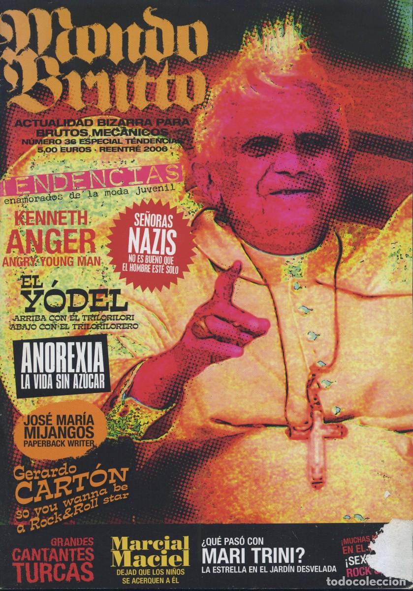 Coleccionismo de revistas y peri&oacute;dicos: MONDO BRUTTO &rdquo;ACTUALIDAD BIZARRA PARA BRUTOS MEC&Aacute;NICOS&rdquo; N&ordm; 36 ESPECIAL TENDENCIAS - 2006