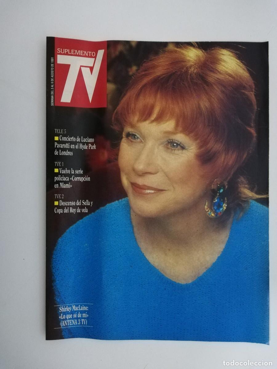 Collection Magazines and Newspapers: REVISTA SUPLEMENTO TV A&Ntilde;O 1991 N&ordm; 197 JORDI GONZALEZ - SHIRLEY MacLAINE