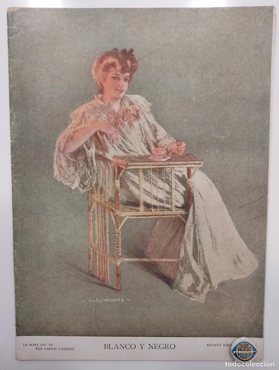 Collezionismo di Riviste e Giornali: REVISTA BLANCO Y NEGRO 1907. CARLOS VAZQUEZ. RODRIGUEZ CHAVES. EXPOSICION MEDINA VERA SANCHA XAUDARO