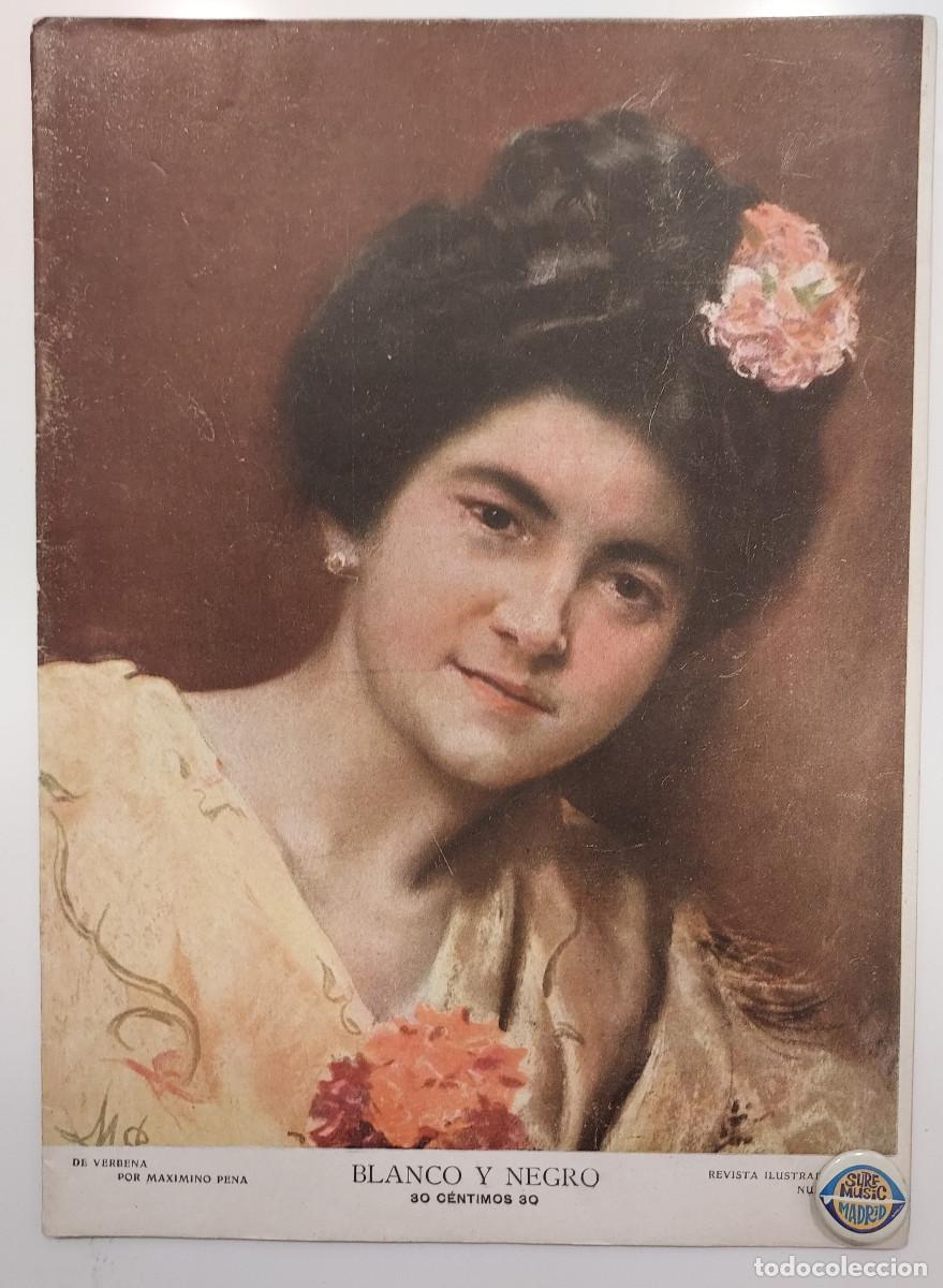 Collezionismo di Riviste e Giornali: REVISTA BLANCO Y NEGRO 1907. MAXIMINO PE&Ntilde;A. VILLAREAL. RAFAEL CALVO ANTONIO VICO. SAN ILDEFONSO