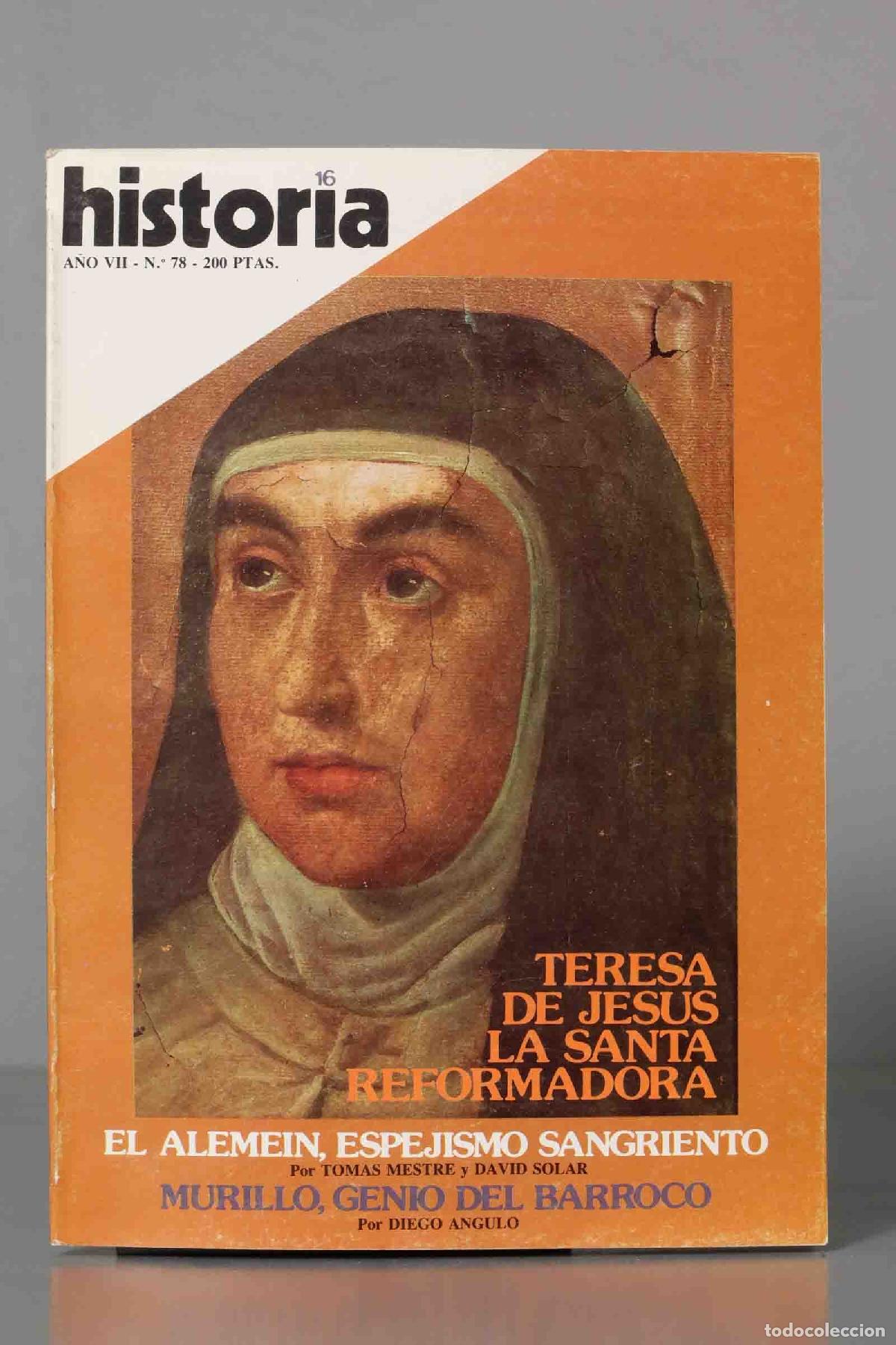 Coleccionismo de Revistas y Peri&oacute;dicos: TERESA REFORMADORA. EL ALEMEIN. MURILLO GENIO BARROCO. HISTORIA16