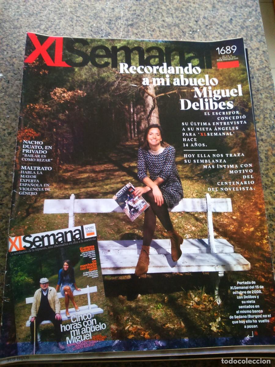 Coleccionismo de Revistas y Peri&oacute;dicos: XL SEMANAL -- N&ordm; 1689 -- MIGUEL DELIBES --