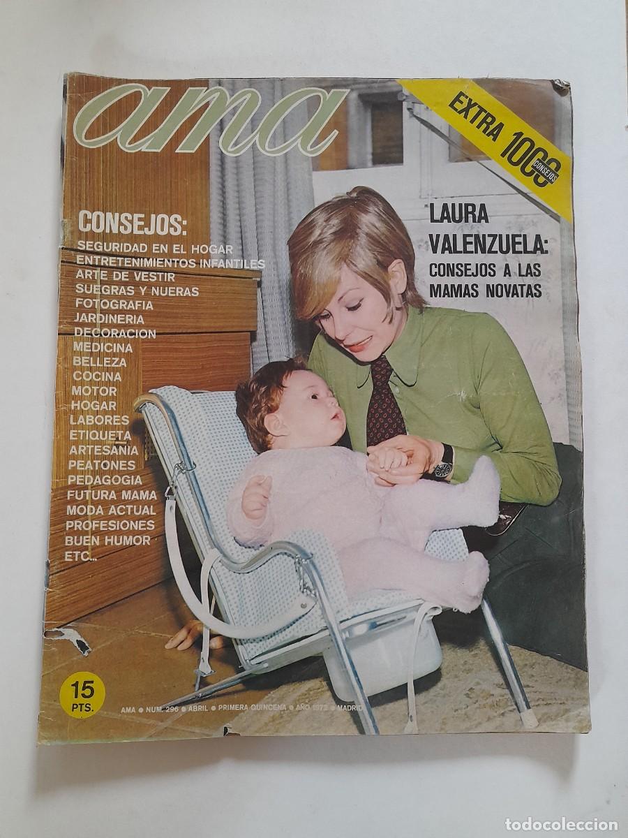 Coleccionismo de Revistas y Peri&oacute;dicos: revista ama, n&ordm; 296 1972, laura valenzuela