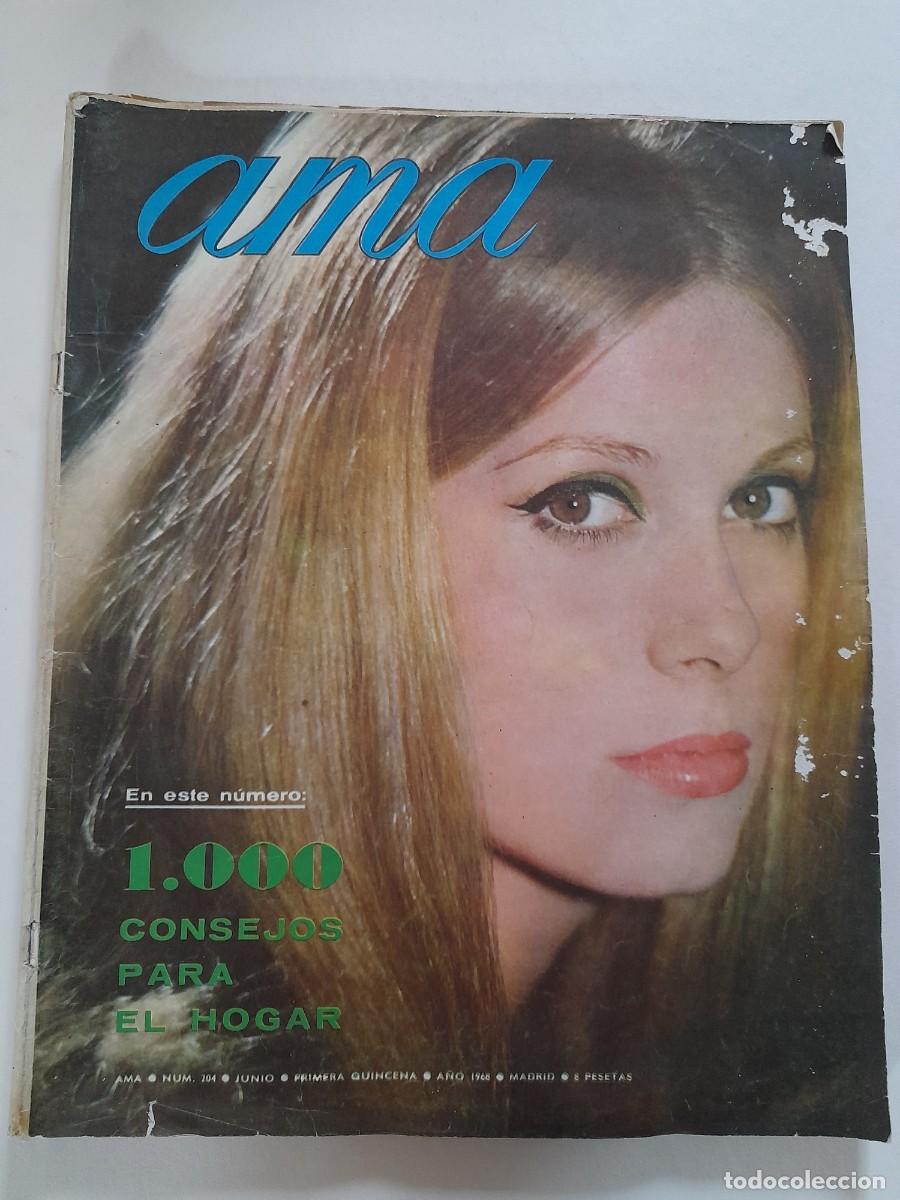 Colecionismo de Revistas e Jornais: revista ama, n&ordm; 204 1968, catherine deneuve (portada con se&ntilde;ales de edad)