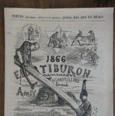 Coleccionismo de Revistas y Periódicos: EL TIBURON. ALMANAQUE HUMORÍSTICO ILUSTRADO PARA 1866. 30 CM. 8 HOJAS.