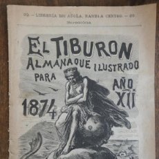 Coleccionismo de Revistas y Periódicos: EL TIBURON. ALMANAQUE HUMORÍSTICO ILUSTRADO PARA 1874. 30 CM. 8 HOJAS.