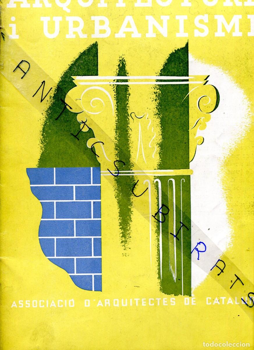 Colecionismo de Revistas e Jornais: REVISTA ANY 1935 ARQUITECTURA I URBANISME PIERLLI SANGRA HERRERIA TORRAS FERROS MATEU STANDART