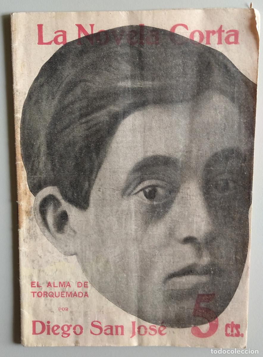 Collectionnisme de Revues et Journaux: LA NOVELA CORTA. Revista semanal literaria. Madrid, 16 septiembre 1916. Diego San Jos&eacute;.
