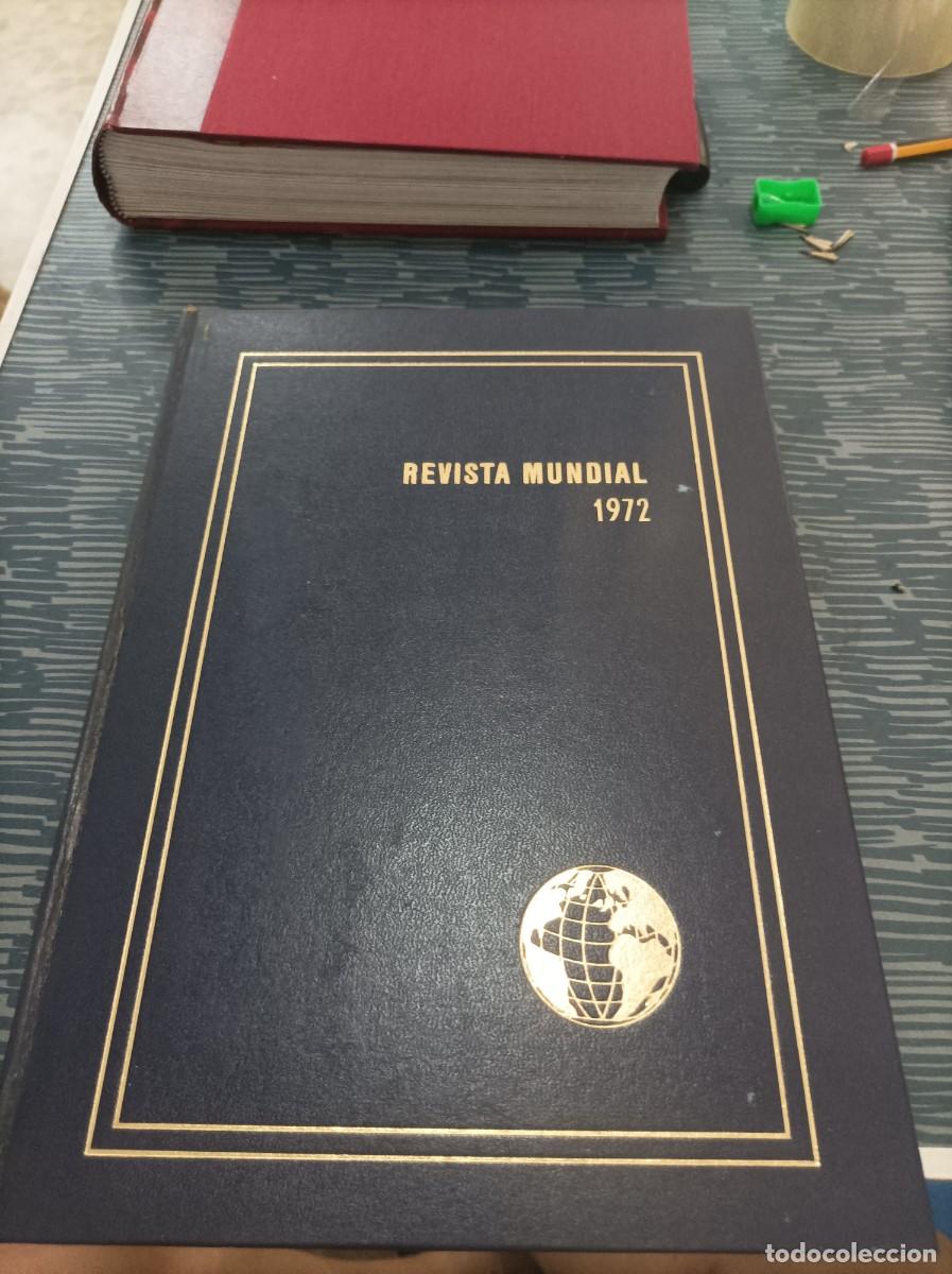 Collection Magazines and Newspapers: REVISTA MUNDIAL 1972, EDIT. WELTRUNDSCHAU VERLAG AG LUGANO,1972,320 PAGINAS.