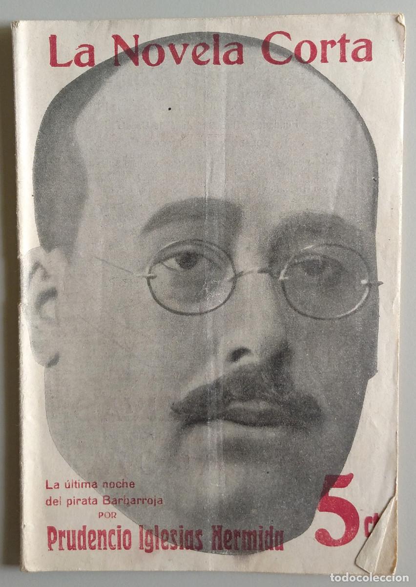 Collectionnisme de Revues et Journaux: LA NOVELA CORTA. Revista semanal literaria. Madrid, 20 mayo 1916. Prudencio Iglesias Hermida.