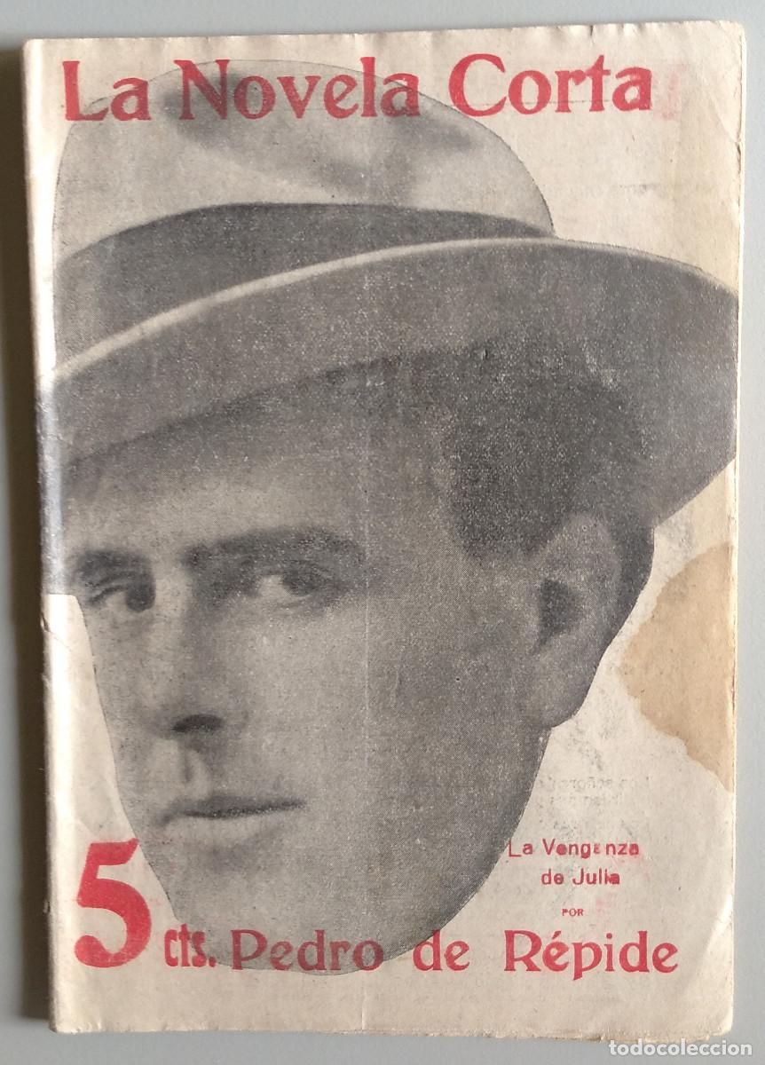 Collectionnisme de Revues et Journaux: LA NOVELA CORTA. Revista semanal literaria. Madrid, 30 diciembre 1916. Pedro de R&eacute;pide. La venganza