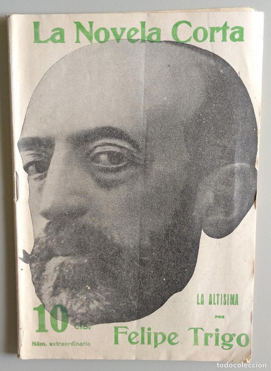 Collectionnisme de Revues et Journaux: LA NOVELA CORTA. Revista semanal literaria. Madrid, 2 septiembre 1916. Felipe Trigo.