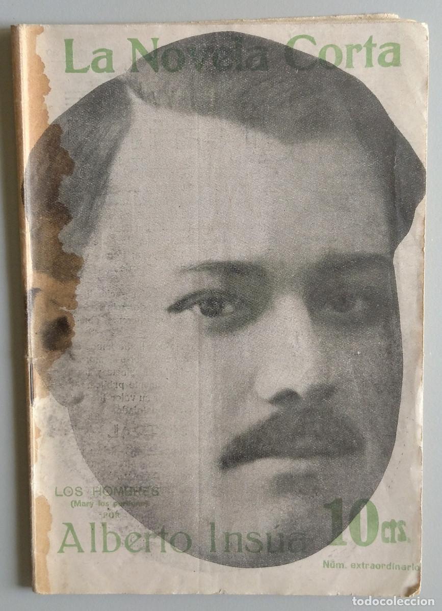Collectionnisme de Revues et Journaux: LA NOVELA CORTA. Revista semanal literaria. Madrid, 9 diciembre 1916. Alberto Ins&uacute;a.