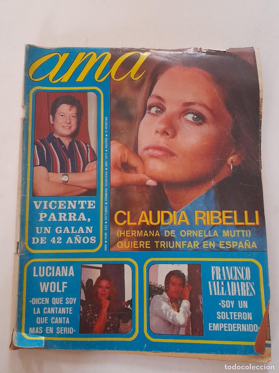 Coleccionismo de Revistas y Peri&oacute;dicos: revista ama, n&ordm; 332 1973, claudia ribelli, vicente parra, poster paco valladares