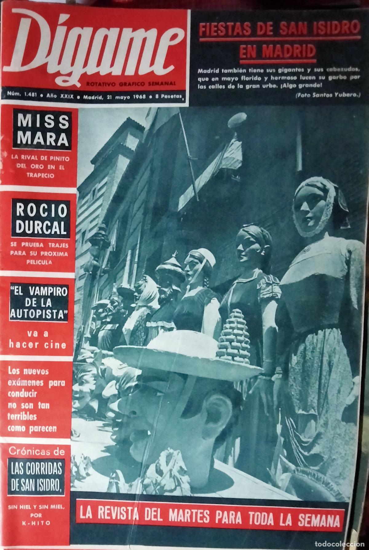 Coleccionismo de Revistas y Peri&oacute;dicos: D&iacute;game, 21 de mayo de 1968. Fiestas de San Isidro en Madrid. MIss Mara. Rocio Durcal.
