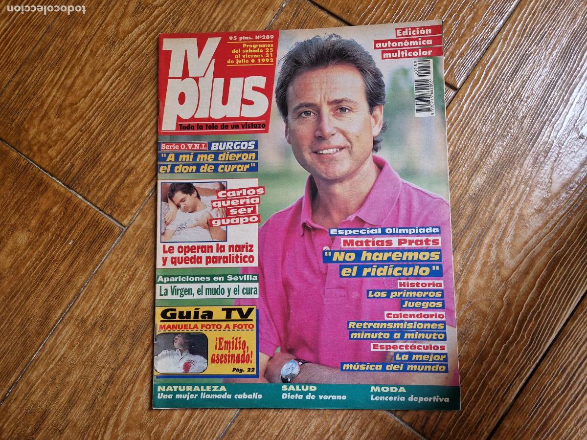 Coleccionismo de revistas y peri&oacute;dicos: TV PLUS 289 1992 MATIAS PRATS PORTADA INTERIOR BARCELONA 92 MONSERRAT CABALLE PLACIDO DOMINGO