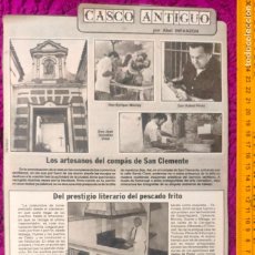 Coleccionismo de Revistas y Periódicos: NOTICIA SEVILLA CASCO ANTIGUO ANTONIO BURGOS ABEL INFANZON - ARTESANOS SAN CLEMENTE - PESCADO FRITO