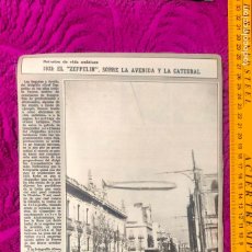 Coleccionismo de Revistas y Periódicos: NOTICIA SEVILLA CASCO ANTIGUO ANTONIO BURGOS ABEL INFANZON - 1933 ZEPPELIN VUELA AVENIDA CATEDRAL