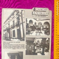 Coleccionismo de Revistas y Periódicos: NOTICIA SEVILLA CASCO ANTIGUO ANTONIO BURGOS ABEL INFANZON - HOTEL LA RABIDA - RETABLO GOLES BAÑOS