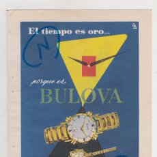 Coleccionismo de Revistas y Periódicos: PUBLICIDAD 1955. ANUNCIO RELOJ BULOVA + EL SERPIS. ACEITUNAS RELLENAS (REVERSO)