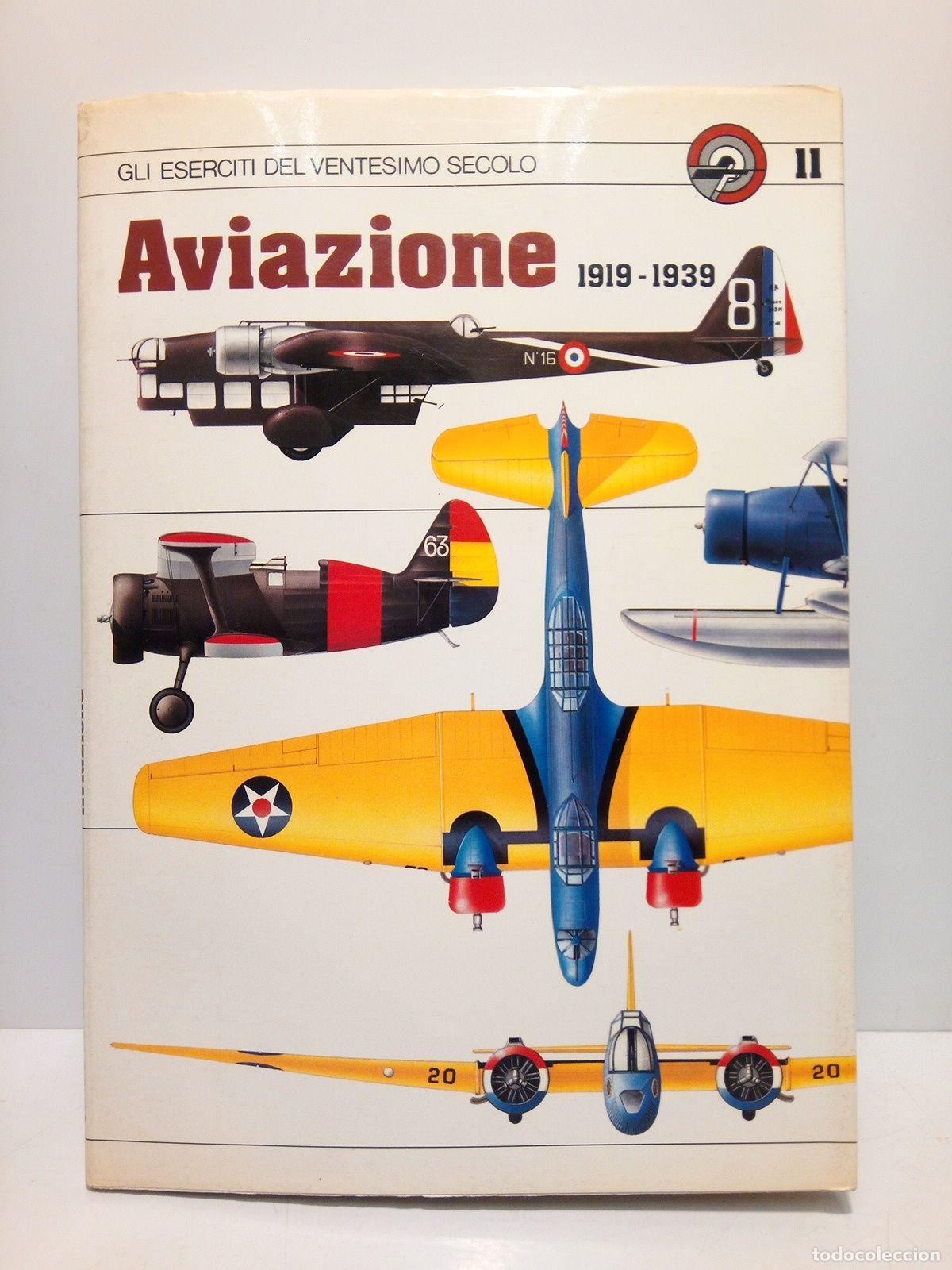 Coleccionismo de Revistas y Peri&oacute;dicos: BARONI, Piero - Aviazione 1919-1939 / A cura de Piero Baroni