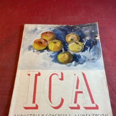 Coleccionismo de Revistas y Periódicos: ICA INDUSTRIA Y COMERCIO DE ALIMENTACIÓN 1946