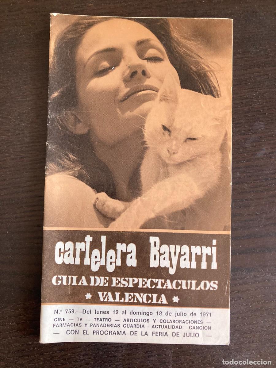 Coleccionismo de Revistas y Peri&oacute;dicos: CARTELERA BAYARRI N&ordm; 759 / A&Ntilde;O 1971 / Valencia / Portada: Carmen Sevilla