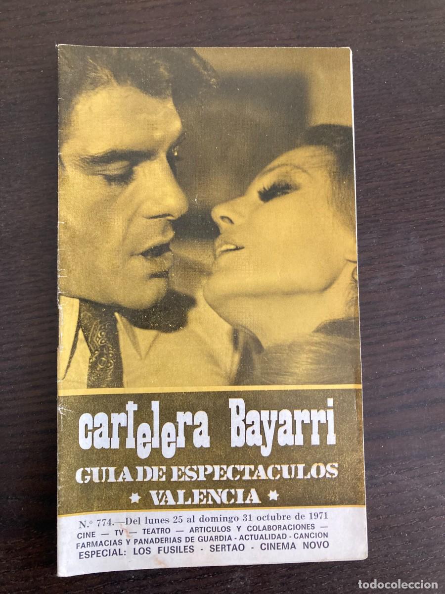 Coleccionismo de Revistas y Peri&oacute;dicos: CARTELERA BAYARRI N&ordm; 774 / A&Ntilde;O 1971 / Valencia / Portada: Carmen Sevilla y Juan Luis Galiardo