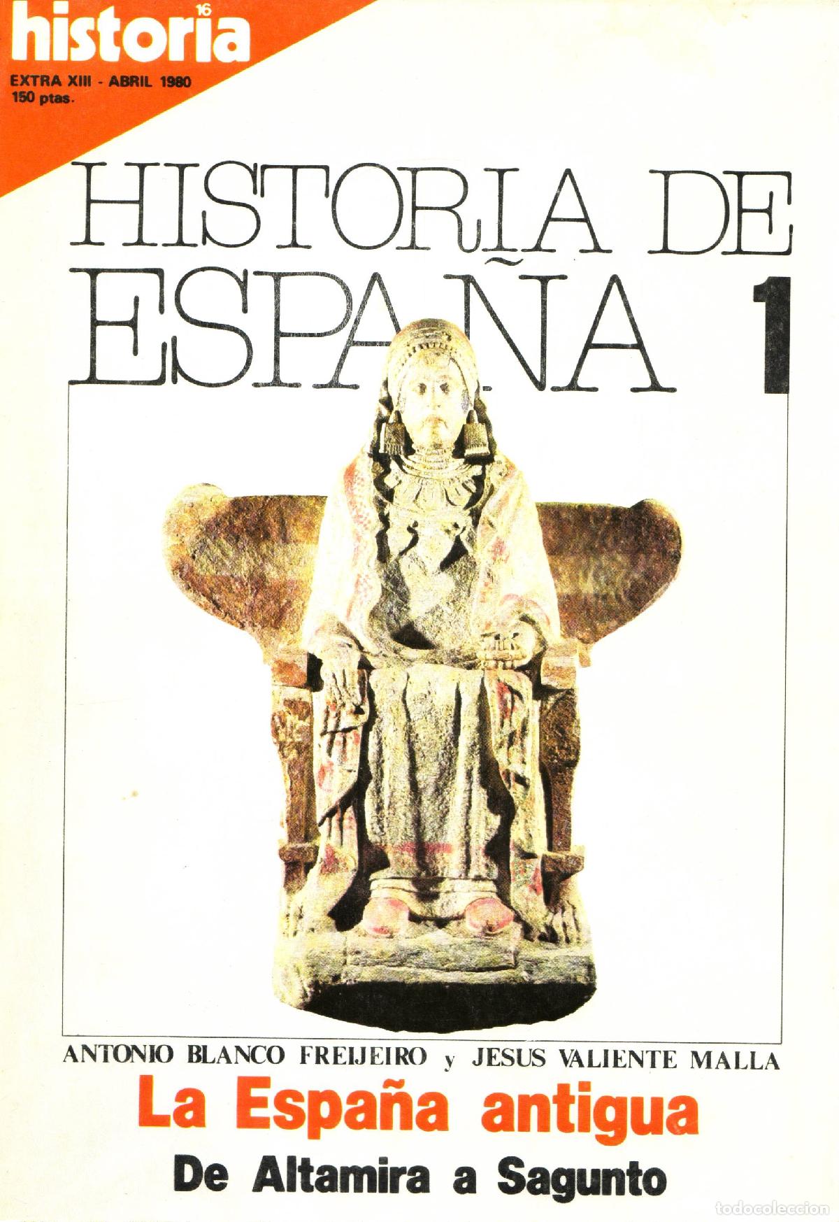 Coleccionismo de revistas y peri&oacute;dicos: Historia 16 (La Espana antigua, Extra XIII) - Varios autores