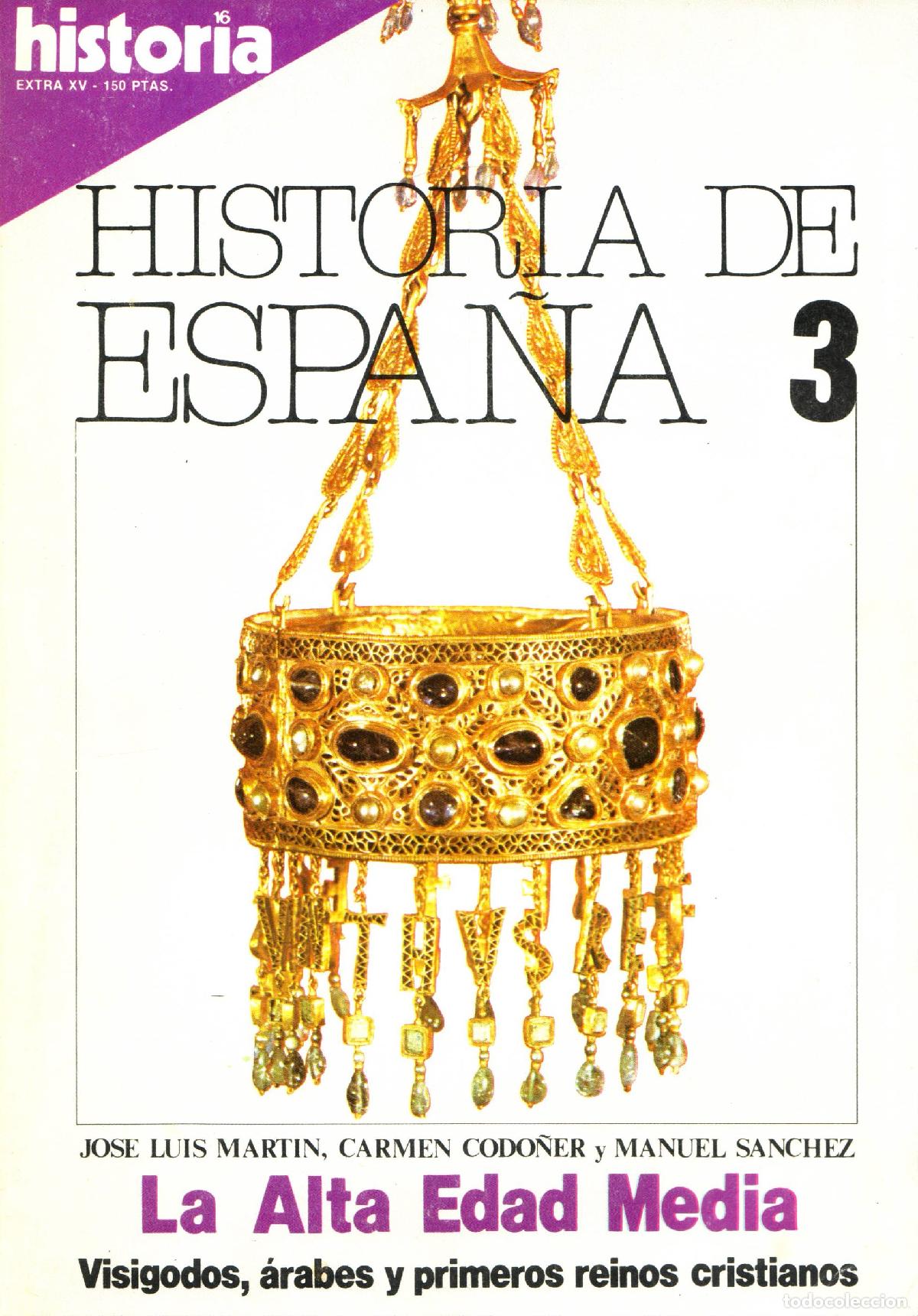 Sammeln von Zeitschriften und Zeitungen: Historia 16 (La alta edad media, Extra XV)