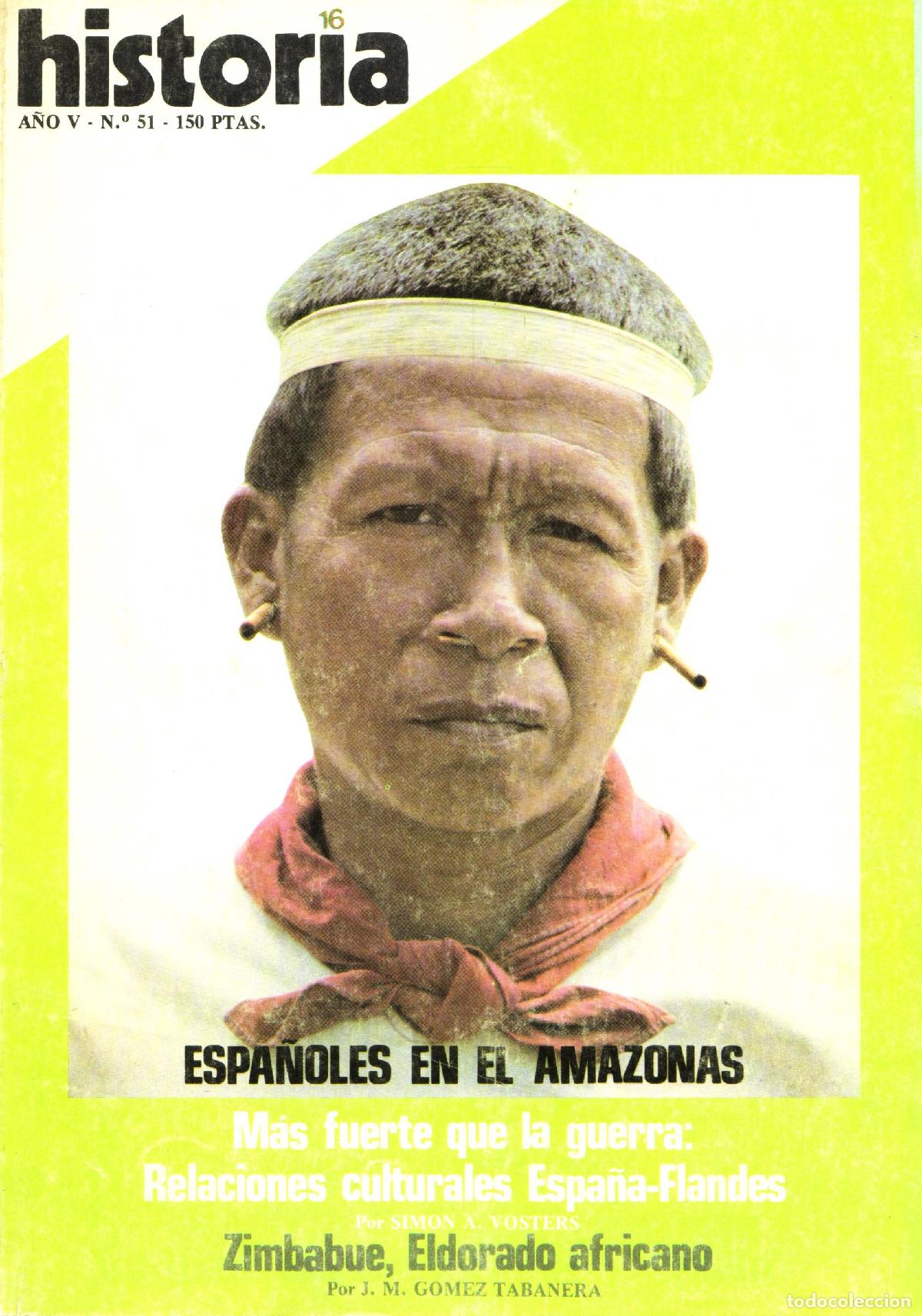 Coleccionismo de Revistas y Peri&oacute;dicos: Historia 16 (Espanoles en el Amazonas, 51) - Varios autores