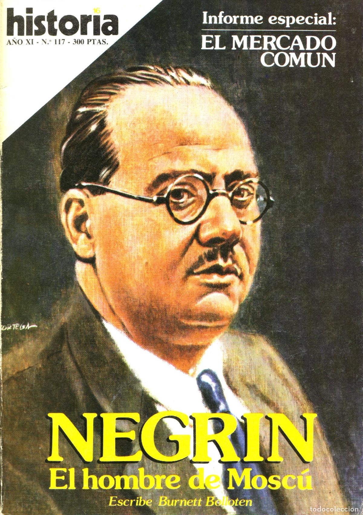 Collection Magazines and Newspapers: Historia 16 (Negrin, 117) - Varios autores