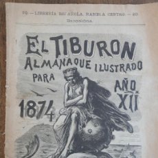 Coleccionismo de Revistas y Periódicos: EL TIBURON ALMANAQUE PARA 1874- AÑO IX LIBRERIA ESPAÑOLA