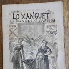 Coleccionismo de Revistas y Periódicos: LO XANGUET- ALMANAC PER L'ANY 1866- ANY 2