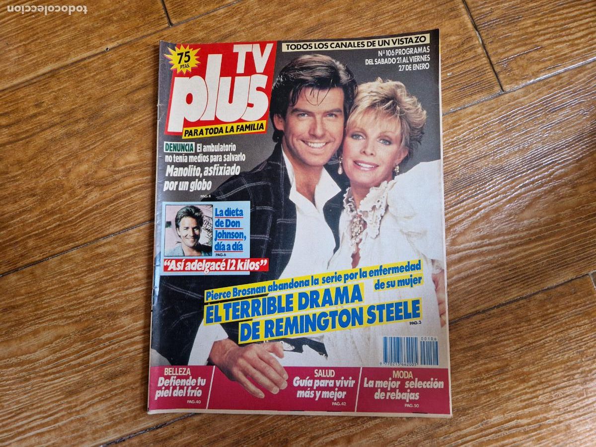 Coleccionismo de revistas y peri&oacute;dicos: TV PLUS 106 1989 PIERCE BROSNAN PORTADA INTERIOR ISABEL PANTOLA LOLA FLORES DON JOHNSON