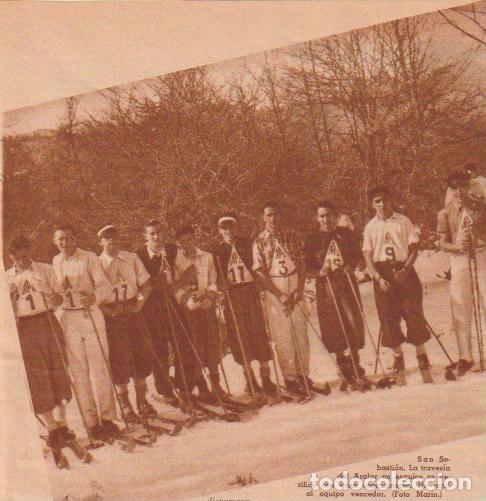 Coleccionismo de Revistas y Peri&oacute;dicos: * ESQU&Iacute; * NIEVE * San Sebasti&aacute;n * Traver&iacute;a del Aralar -1936
