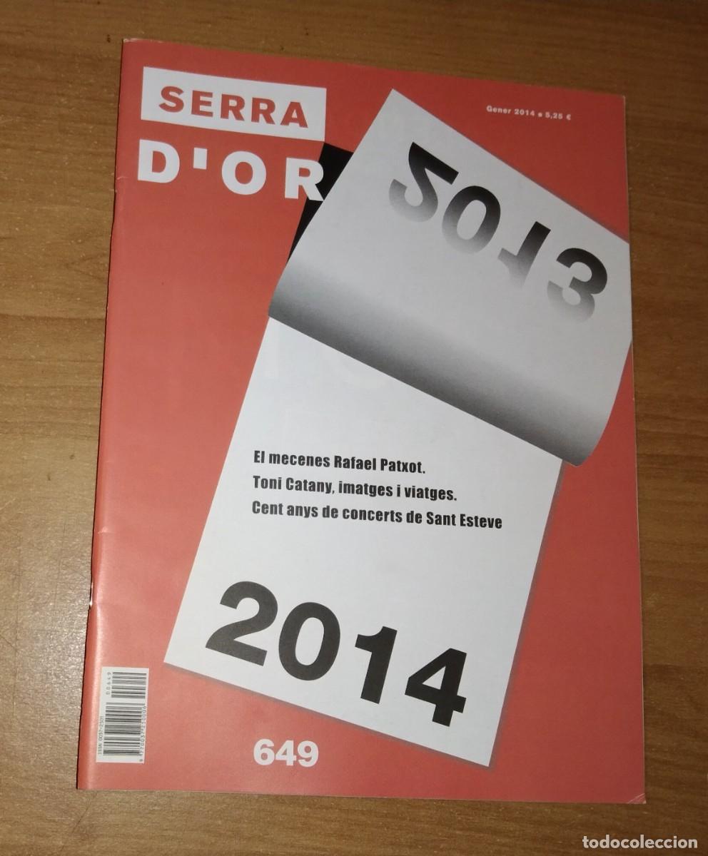 Coleccionismo de revistas y peri&oacute;dicos: SERRA D'OR 649, 2014 - RAFAEL PATXOT / TONI CATANY / MAX CAHNER / STRINDBERG, AVUI