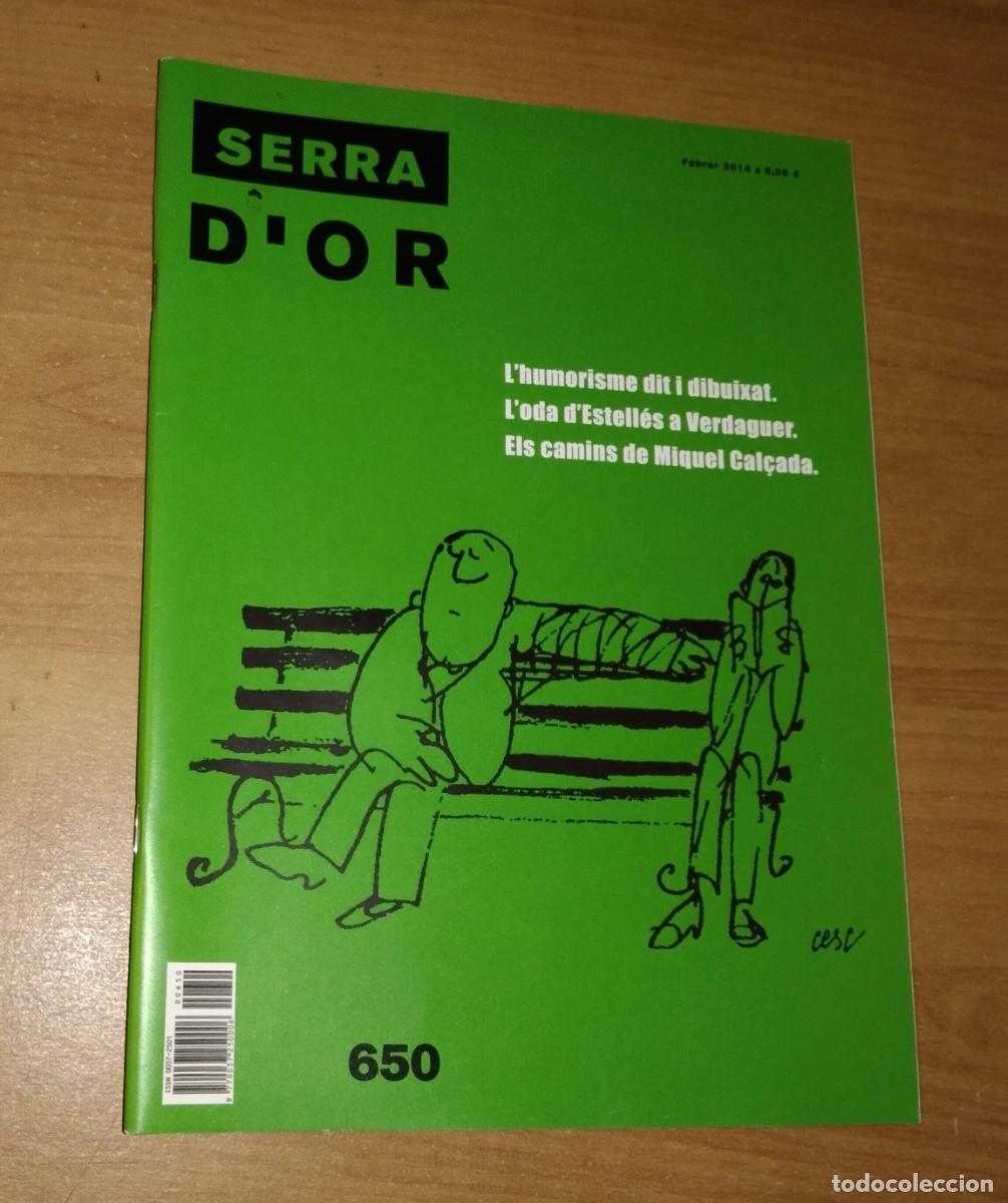 Coleccionismo de revistas y peri&oacute;dicos: SERRA D'OR 650, 2014 - L'HUMORISME / ESTELL&Eacute;S I VERDAGUER / MIQUEL CAL&Ccedil;ADA