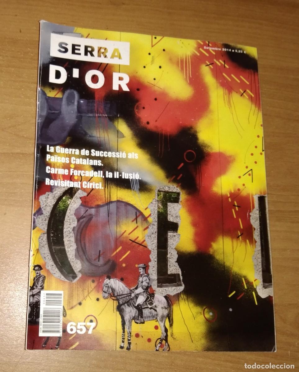 Coleccionismo de revistas y peri&oacute;dicos: SERRA D'OR 657, 2014 - LA GUERRA DE SUCCESSI&Oacute; / CARME FORCADELL / ALEXANDRE CIRICI