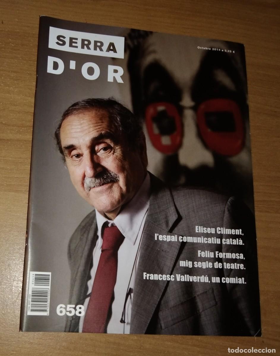 Coleccionismo de revistas y peri&oacute;dicos: SERRA D'OR 658, 2014 - ELISEU CLIMENT / FELIU FORMOSA / FRANCESC VALLVERD&Uacute;