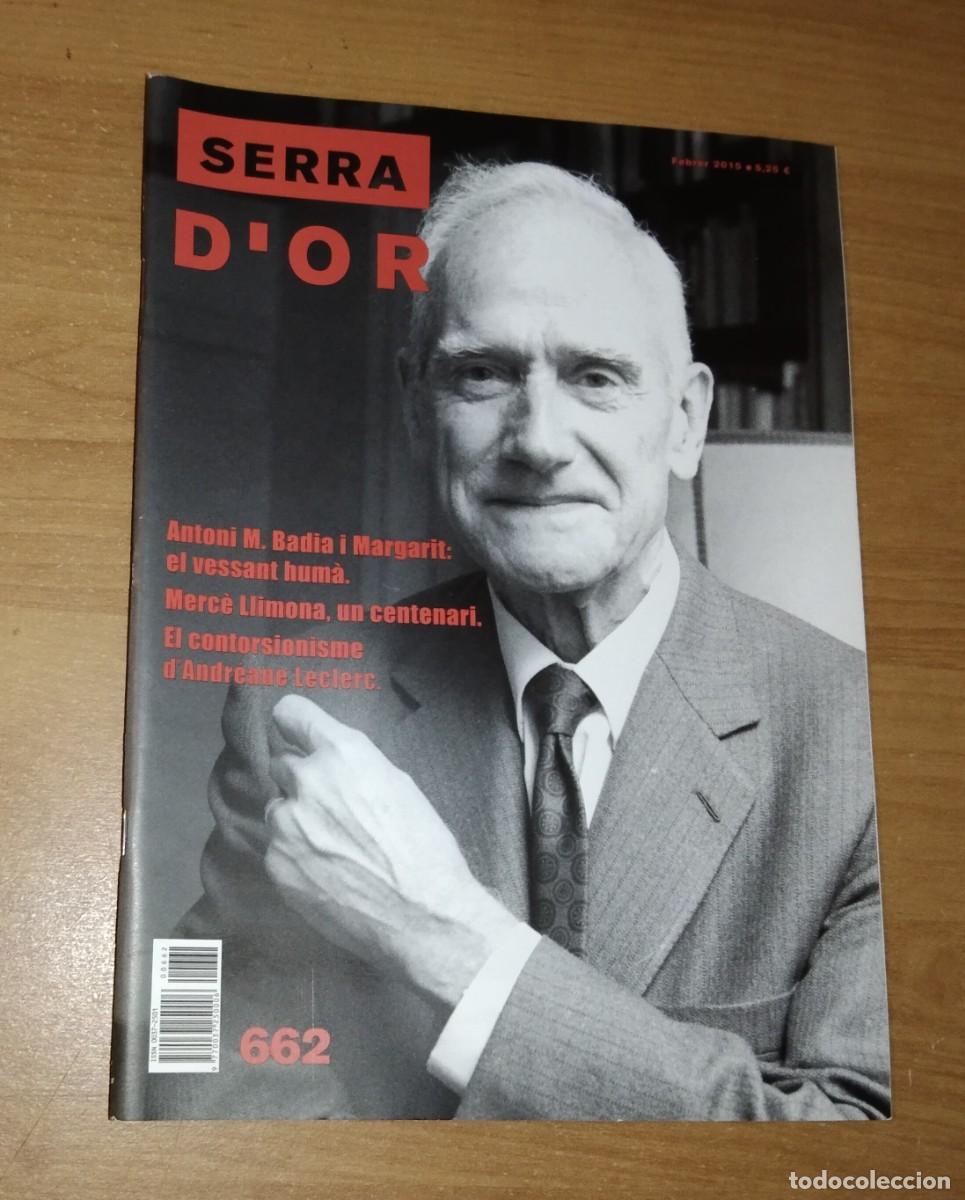 Coleccionismo de revistas y peri&oacute;dicos: SERRA D'OR 662, 2015 - ANTONI M. BADIA I MARGARIT / MERC&Egrave; LLIMONA / ANDR&Eacute;ANNE LECLERC