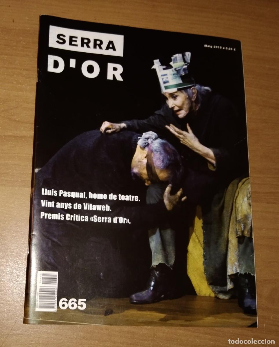 Coleccionismo de revistas y peri&oacute;dicos: SERRA D'OR 665, 2015 - LLU&Iacute;S PASQUAL / VICENT PARTAL / EMIL COIRAN / PREMIS SERRA D'OR