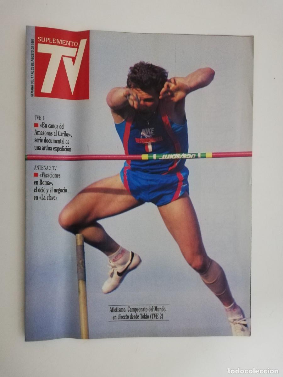 Collection Magazines and Newspapers: REVISTA SUPLEMENTO TV A&Ntilde;O 1991 N&ordm; 199 SERGEY BUBKA - CAMPEONATO DEL MUNDO DE ATLETISMO - ALASKA