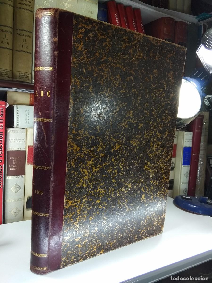 Coleccionismo de Revistas y Peri&oacute;dicos: ABC A&Ntilde;O UNO. Comprende del n&ordm; 1 de enero de 1903 al n&ordm; 81 de 29 de diciembre de 1903.