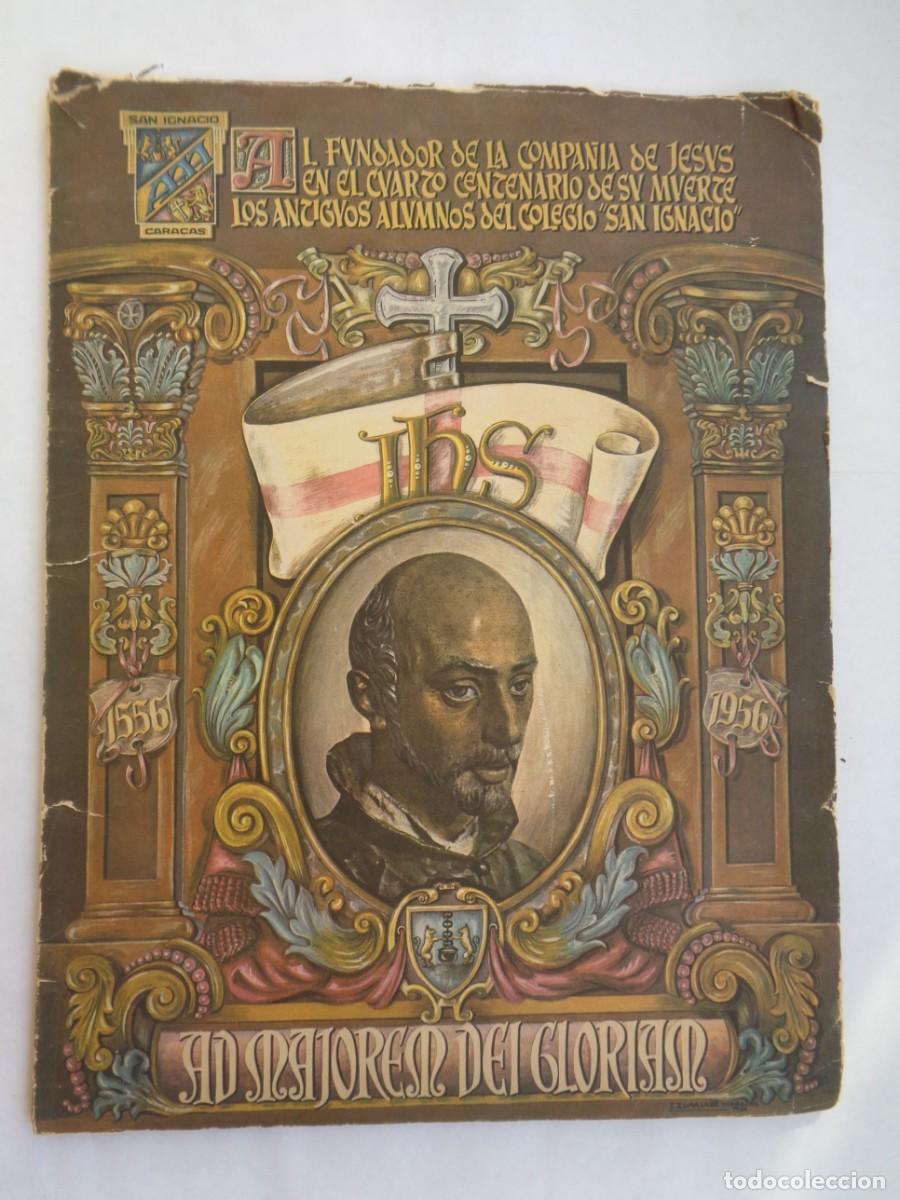 Coleccionismo de Revistas y Peri&oacute;dicos: REVISTA ANTIGUOS ALUMNOS SAN IGNACIO DE CARACAS ( VENEZUELA ), N&ordm; ESPECIAL IV&ordm; CENTENARIO, 1956