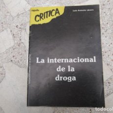Coleccionismo de Revistas y Periódicos: ESPAÑA CRITICA MONOGRAFICOS Nº 20, LA INTERNACIONAL DE LA DROGA, 48 PAGINAS, 21X30,