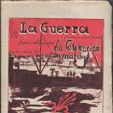 Coleccionismo de Revistas y Periódicos: LA GUERRA (EPISODIOS NOVELADOS) LA CONSPIRACION EN MARCHA CUADERNO V -CISNEROS, FDO.- A-GCV-2471