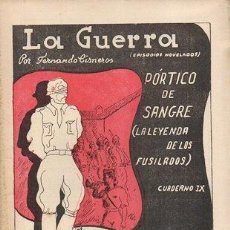 Coleccionismo de Revistas y Periódicos: LA GUERRA (EPISODIOS NOVELADOS) PORTICO DE SANGRE CUADERNO IX - CISNEROS, FDO. - A-GCV-2475