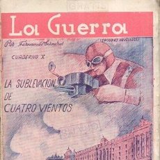 Coleccionismo de Revistas y Periódicos: LA GUERRA (EPISODIOS NOVELADOS) LA SUBLEVACION DE CUATRO VIENTOS CUADERNO X- A-GCV-2476